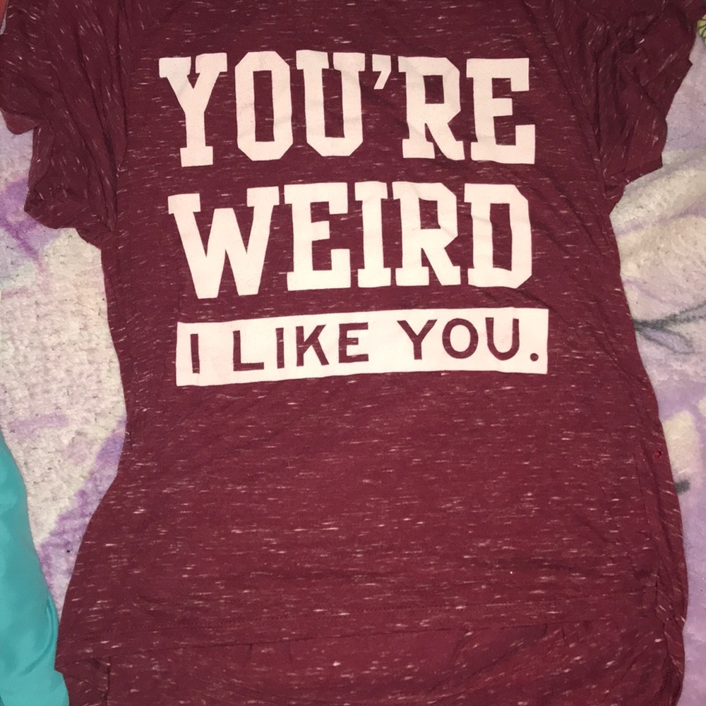 you’re weird i like you graphic tee shirt
